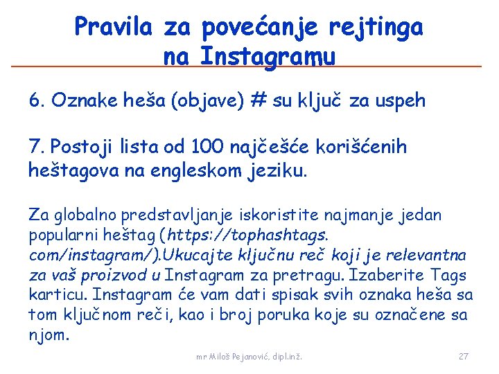 Pravila za povećanje rejtinga na Instagramu 6. Oznake heša (objave) # su ključ za