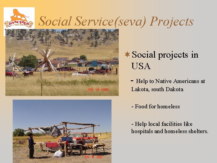 Social Service(seva) Projects ¬Social projects in USA - Help to Native Americans at Lakota,