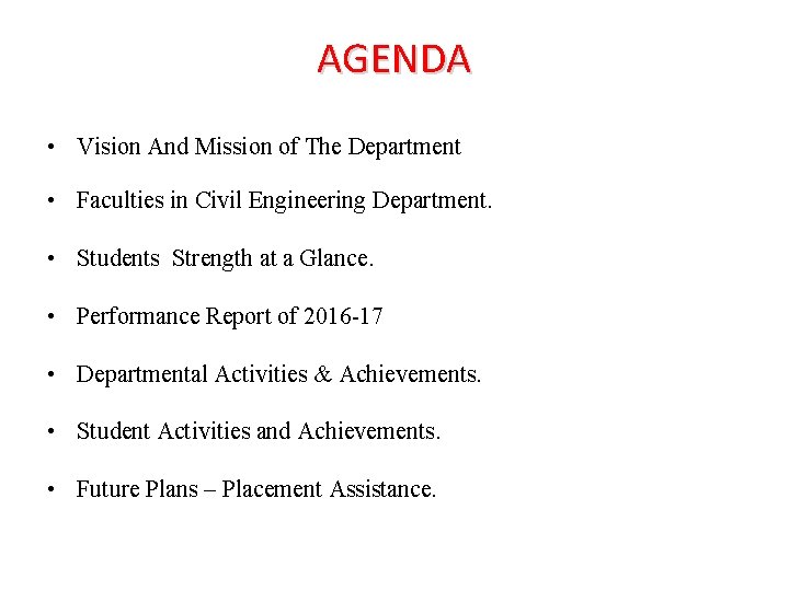 AGENDA • Vision And Mission of The Department • Faculties in Civil Engineering Department.