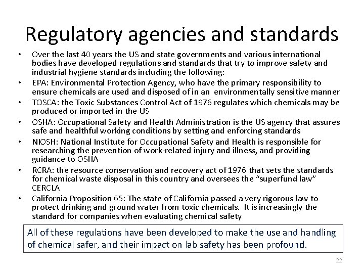 Regulatory agencies and standards • • Over the last 40 years the US and Regulatory agencies and standards • • Over the last 40 years the US and