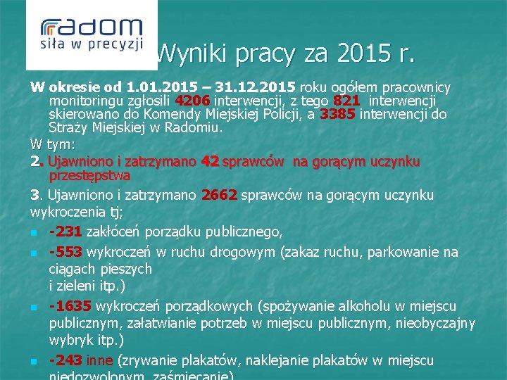  Wyniki pracy za 2015 r. W okresie od 1. 01. 2015 – 31.