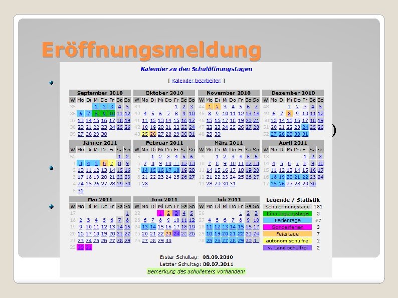 Eröffnungsmeldung Nach Anleitung im RS vorgehen Termin 3 Tage nach off. SB (11. 9.