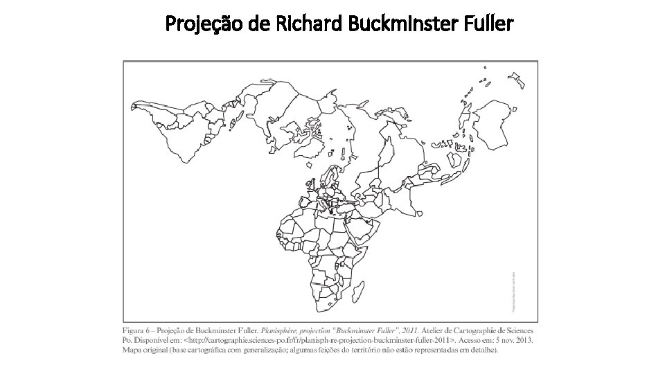 Projeção de Richard Buckminster Fuller 