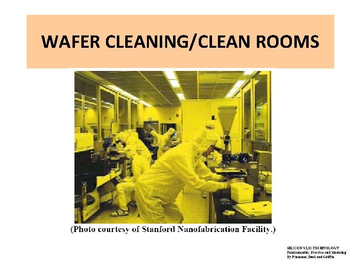 WAFER CLEANING/CLEAN ROOMS 