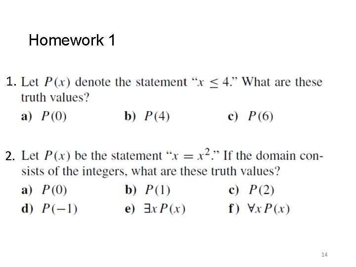 Homework 1 1. 2. 14 