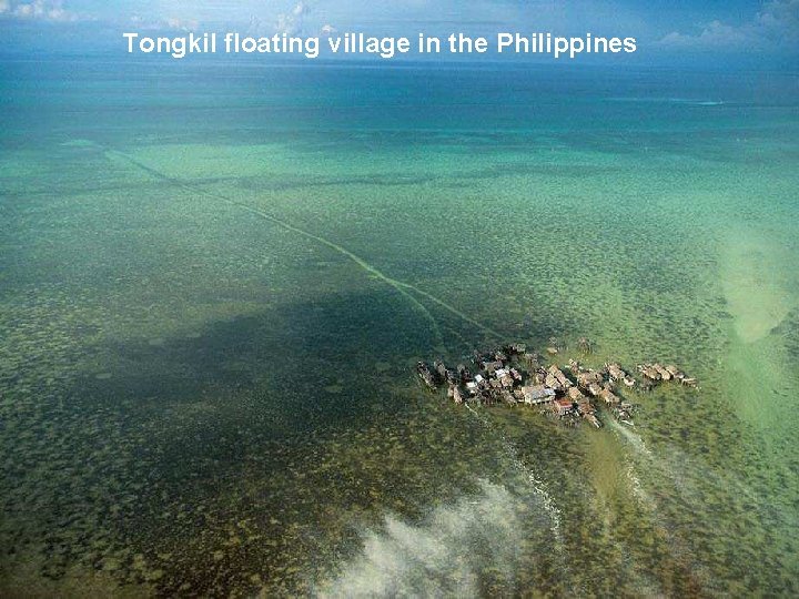 Tongkil floating village in the Philippines 