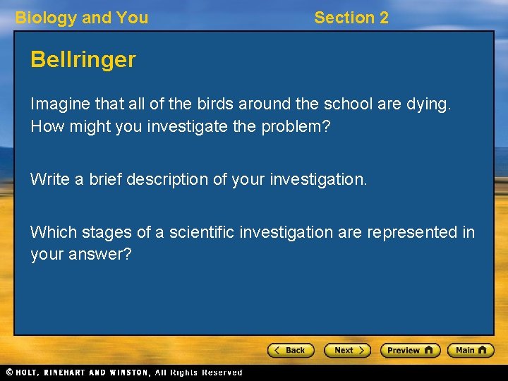 Biology and You Section 2 Bellringer Imagine that all of the birds around the