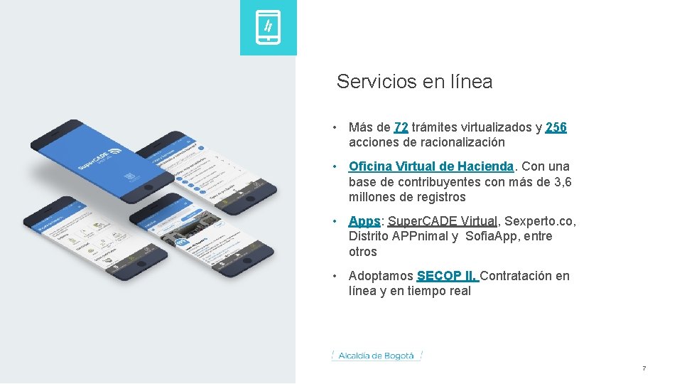 Servicios en línea • Más de 72 trámites virtualizados y 256 acciones de racionalización