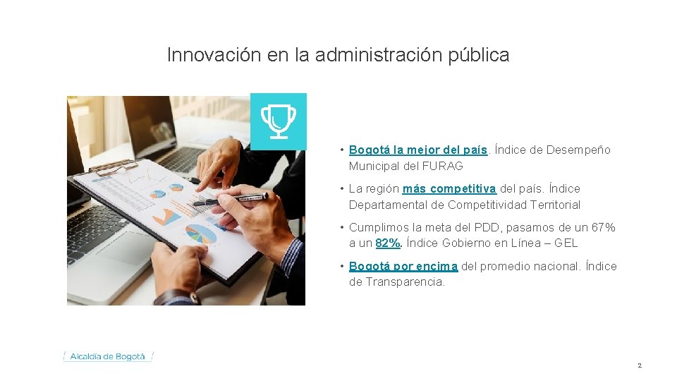 Innovación en la administración pública • Bogotá la mejor del país. Índice de Desempeño