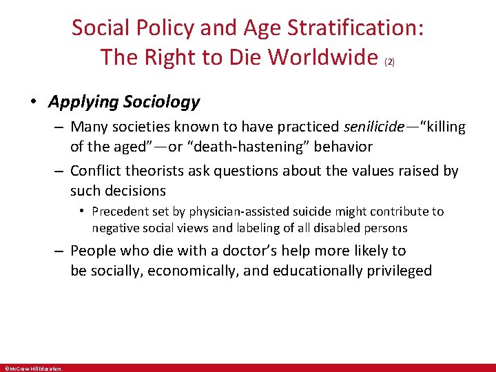 Social Policy and Age Stratification: The Right to Die Worldwide (2) • Applying Sociology