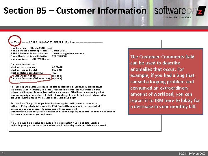 Section B 5 – Customer Information ==B 5===== SCRT SUB-CAPACITY REPORT - IBM Corp