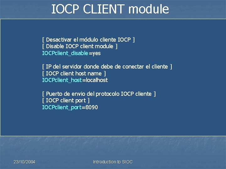 IOCP CLIENT module [ Desactivar el módulo cliente IOCP ] [ Disable IOCP client