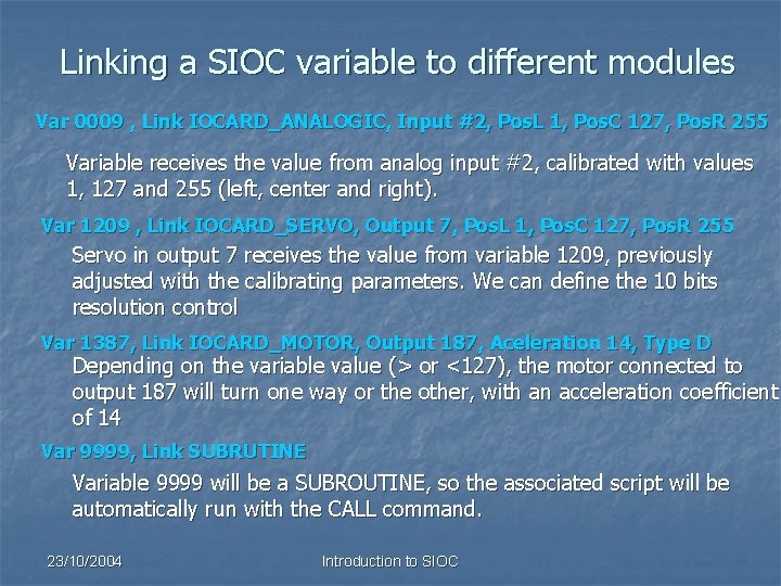 Linking a SIOC variable to different modules Var 0009 , Link IOCARD_ANALOGIC, Input #2,