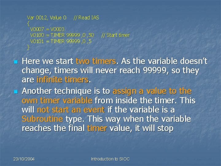 Var 0012, Value 0 // Read IAS { V 0007 = V 0003 V