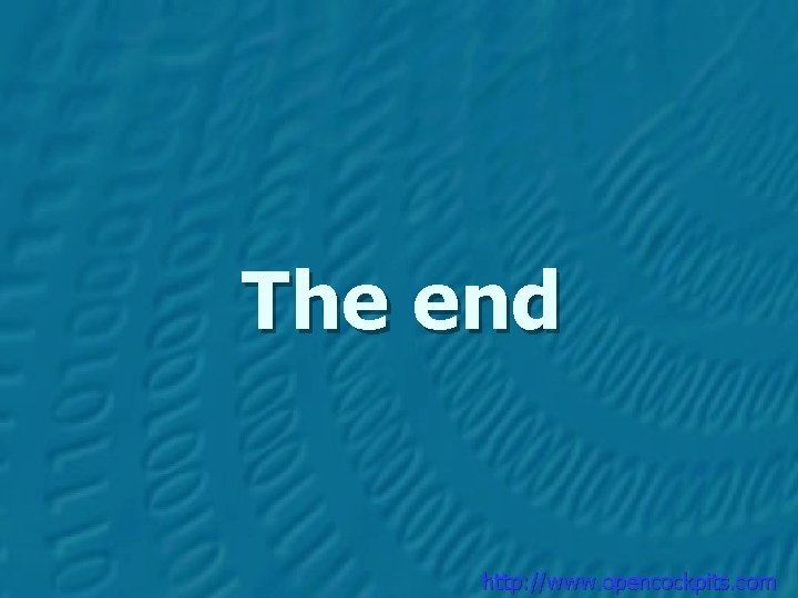 The end 23/10/2004 Introduction to SIOC http: //www. opencockpits. com 
