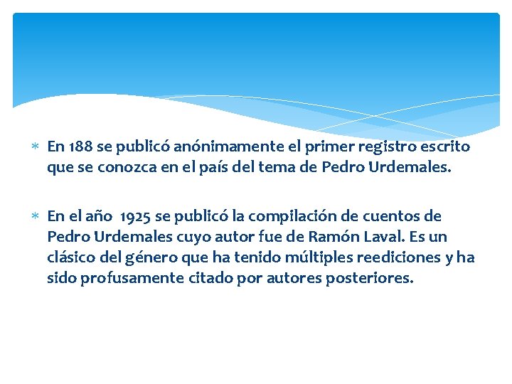  En 188 se publicó anónimamente el primer registro escrito que se conozca en