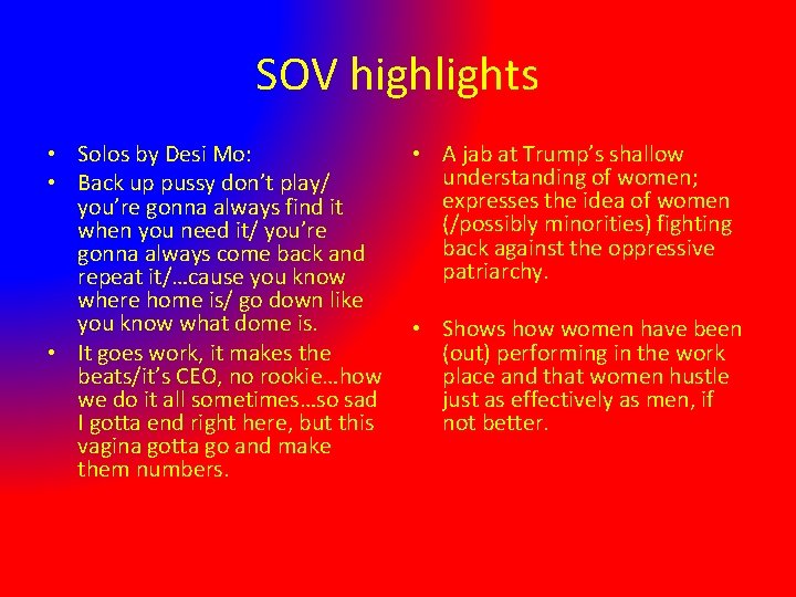 SOV highlights • Solos by Desi Mo: • Back up pussy don’t play/ you’re