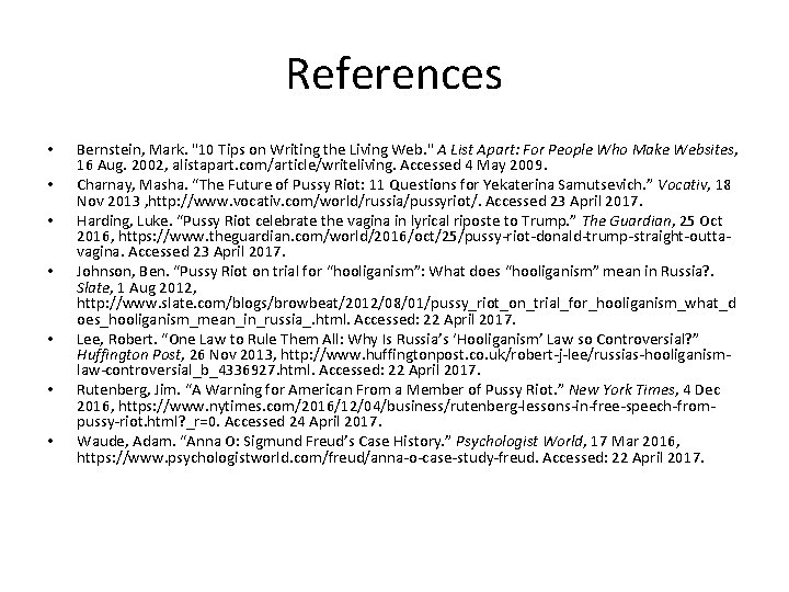 References • • Bernstein, Mark. "10 Tips on Writing the Living Web. " A