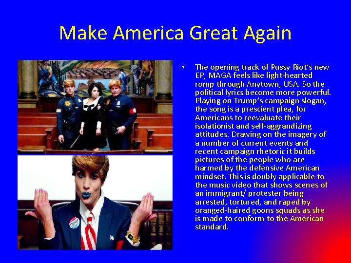 Make America Great Again • The opening track of Pussy Riot’s new EP, MAGA