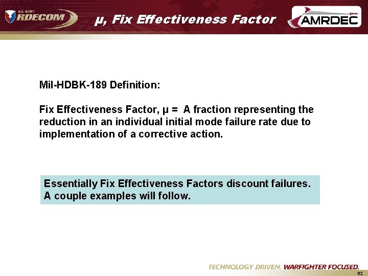μ, Fix Effectiveness Factor Mil-HDBK-189 Definition: Fix Effectiveness Factor, μ = A fraction representing μ, Fix Effectiveness Factor Mil-HDBK-189 Definition: Fix Effectiveness Factor, μ = A fraction representing