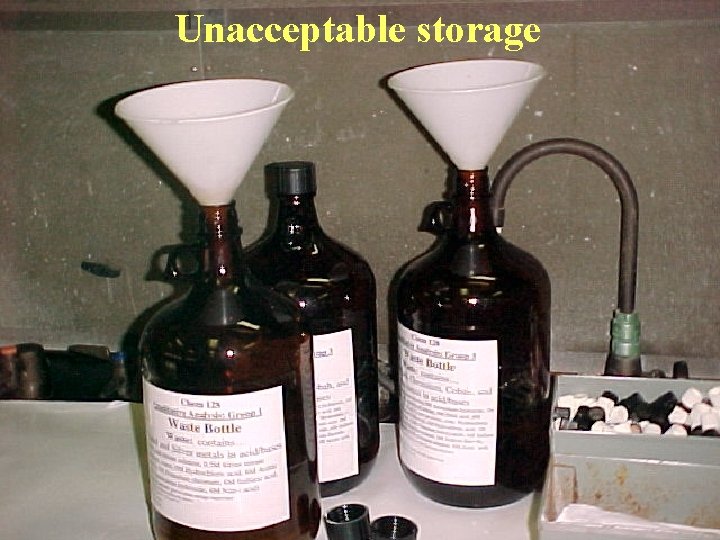 Unacceptable storage 