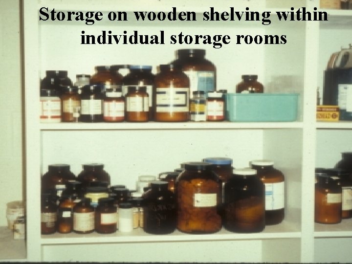 Storage on wooden shelving within individual storage rooms 