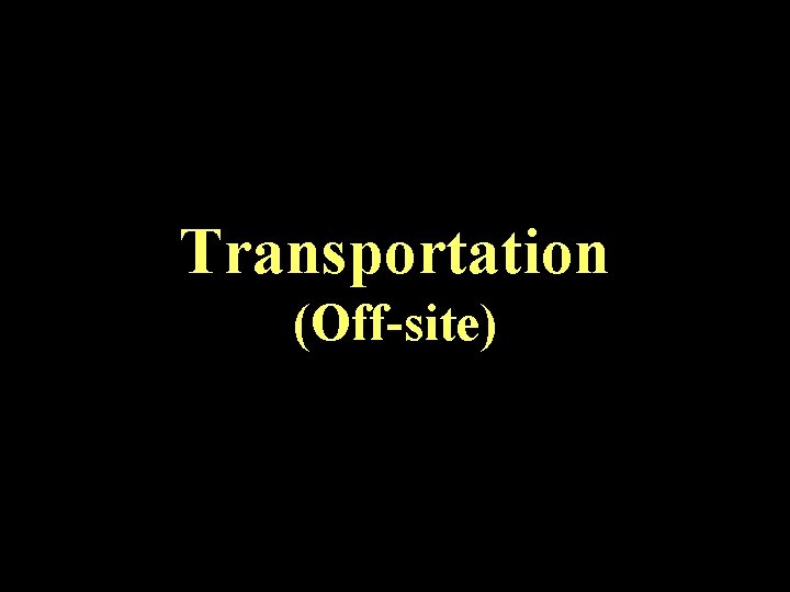 Transportation (Off-site) 