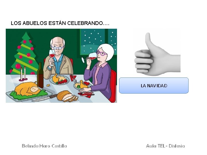 LOS ABUELOS ESTÁN CELEBRANDO…. LA NAVIDAD 