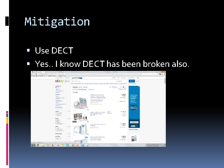 Mitigation Use DECT Yes. . I know DECT has been broken also. 