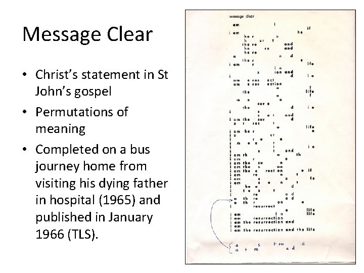 Message Clear • Christ’s statement in St John’s gospel • Permutations of meaning •