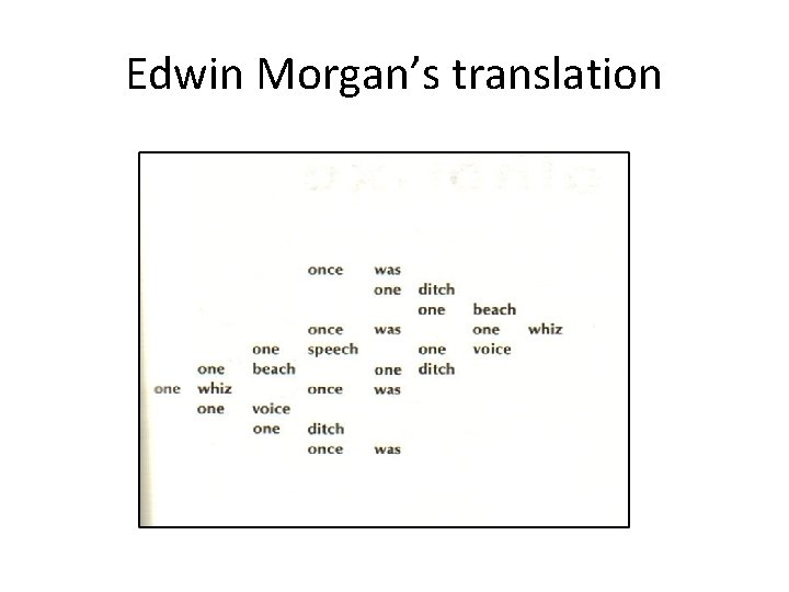 Edwin Morgan’s translation 