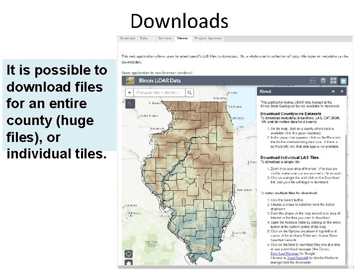 Downloads It is possible to download files for an entire county (huge files), or