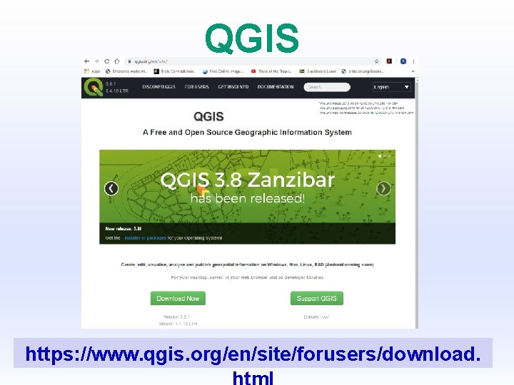 QGIS https: //www. qgis. org/en/site/forusers/download. 