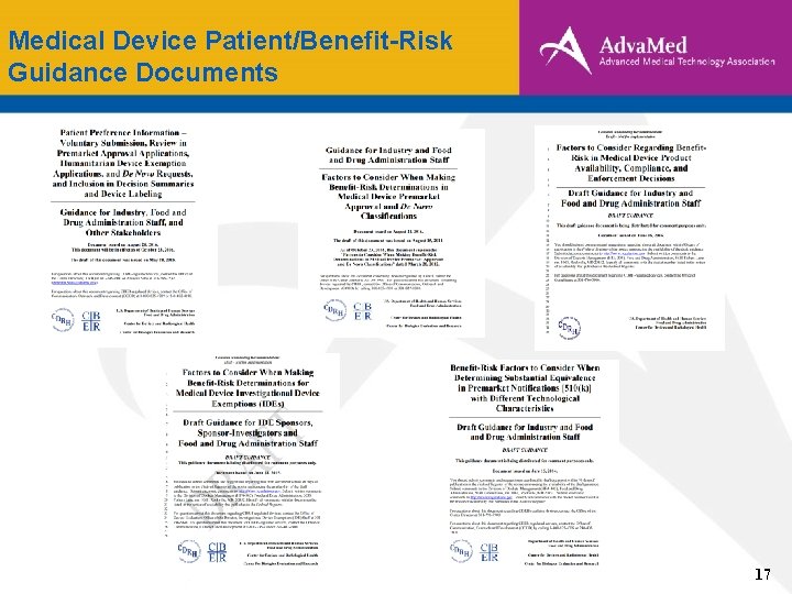Medical Device Patient/Benefit-Risk Guidance Documents 17 