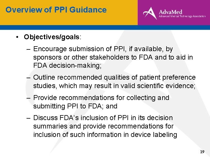 Overview of PPI Guidance • Objectives/goals: – Encourage submission of PPI, if available, by