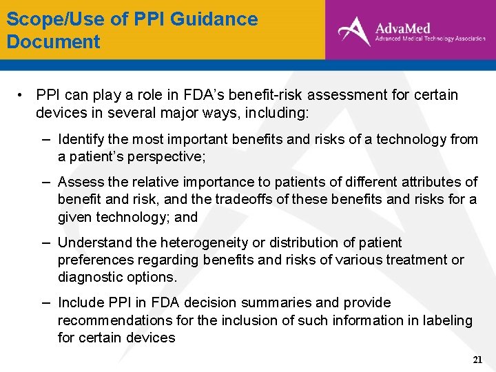 Scope/Use of PPI Guidance Document • PPI can play a role in FDA’s benefit-risk