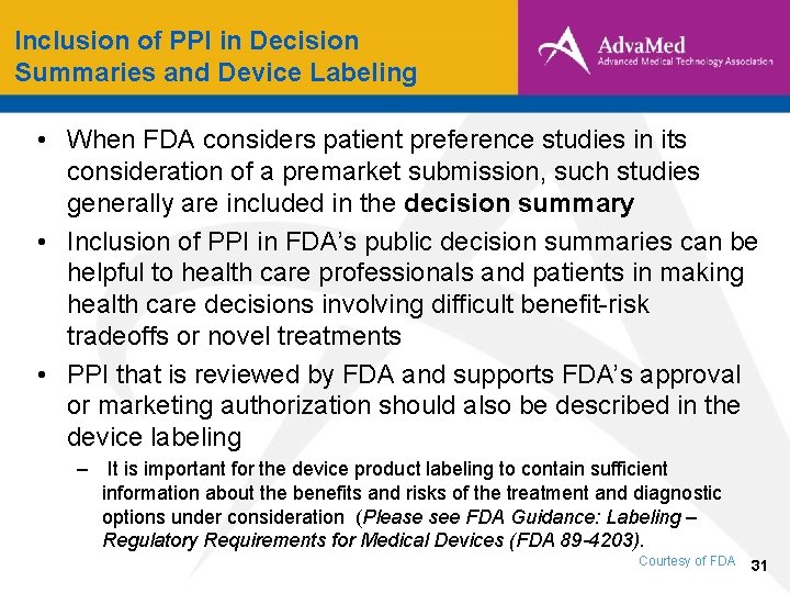 Inclusion of PPI in Decision Summaries and Device Labeling • When FDA considers patient
