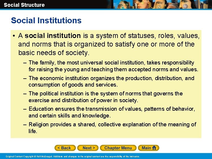 Social Structure Social Institutions • A social institution is a system of statuses, roles,