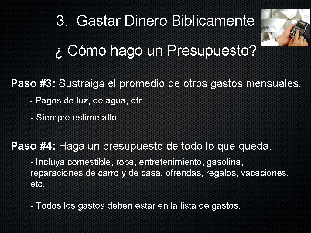 3. Gastar Dinero Biblicamente ¿ Cómo hago un Presupuesto? Paso #3: Sustraiga el promedio