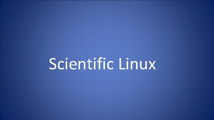 Scientific Linux 