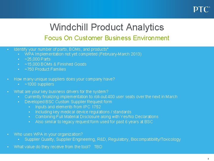 Windchill Product Analytics Focus On Customer Business Environment • Identify your number of parts,