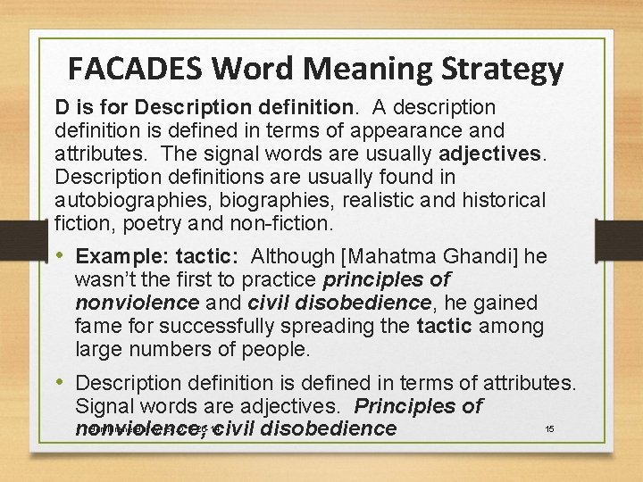 FACADES Word Meaning Strategy D is for Description definition. A description definition is defined