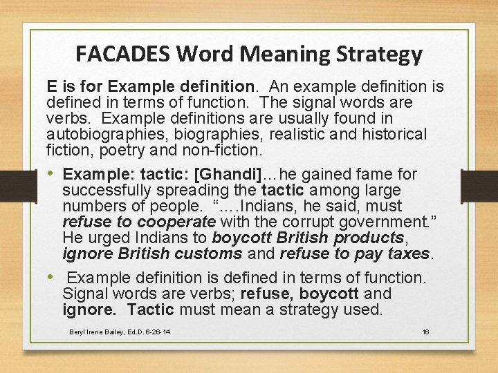 FACADES Word Meaning Strategy E is for Example definition. An example definition is defined