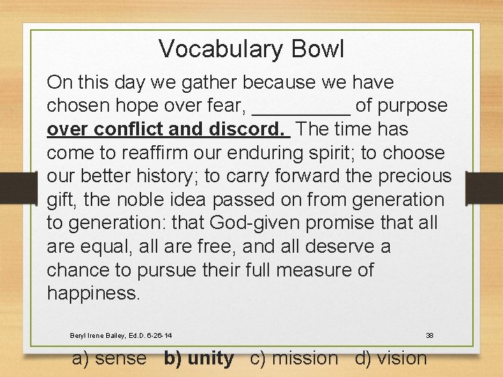 Vocabulary Bowl On this day we gather because we have chosen hope over fear,