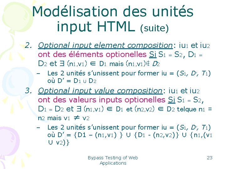 Modélisation des unités input HTML (suite) 2. Optional input element composition: iu 1 et