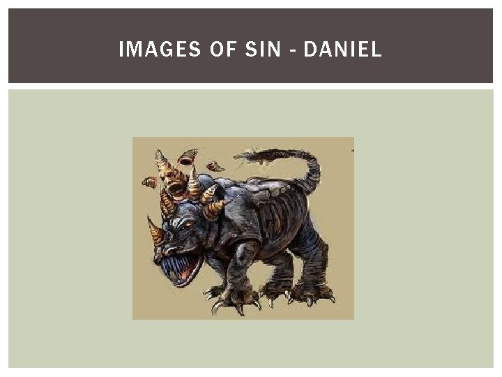 IMAGES OF SIN - DANIEL 