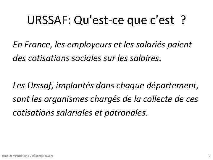 URSSAF: Qu'est-ce que c'est ? En France, les employeurs et les salariés paient des