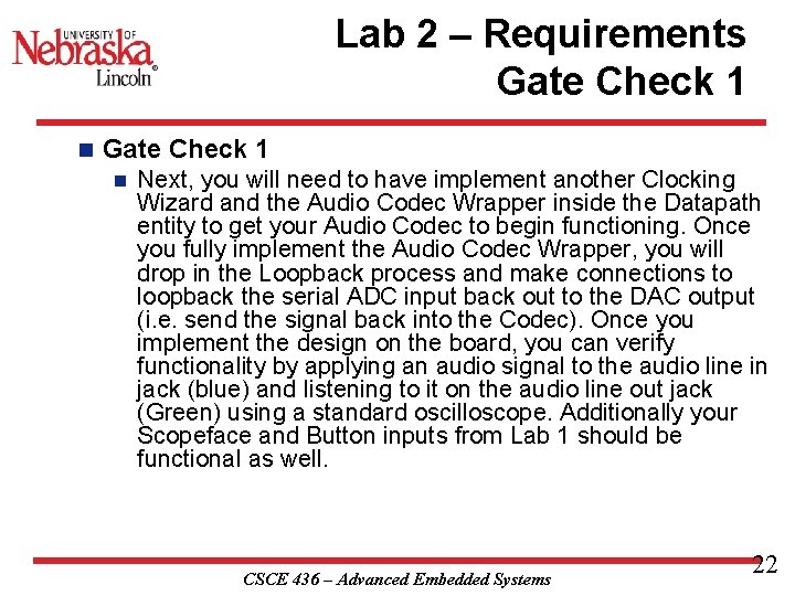 Lab 2 – Requirements Gate Check 1 n Next, you will need to have