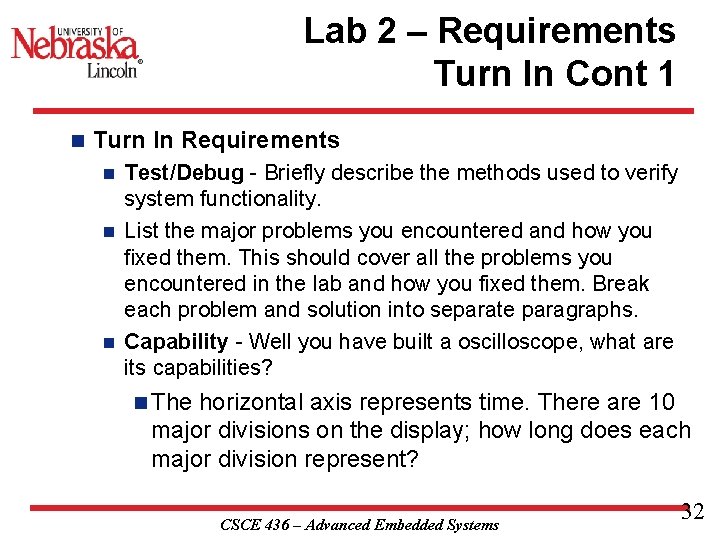 Lab 2 – Requirements Turn In Cont 1 n Turn In Requirements Test/Debug -
