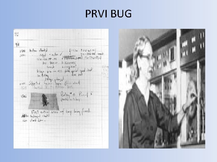 PRVI BUG 